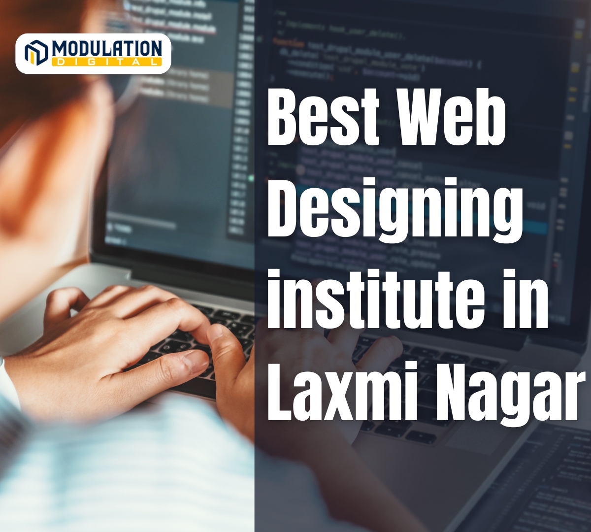 Best Web Designing Institute in Laxmi Nagar