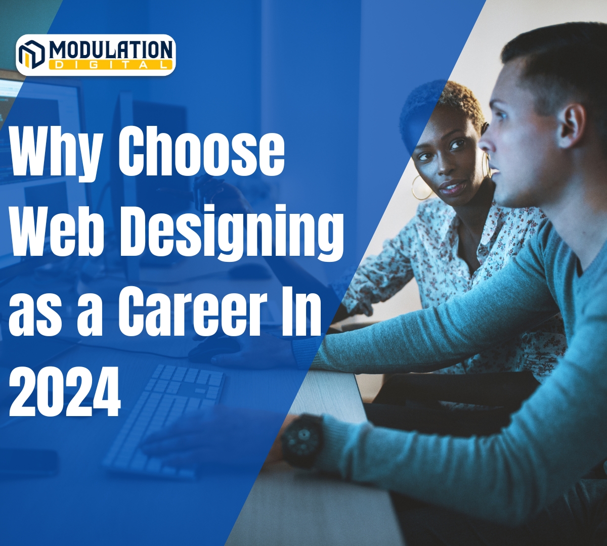 Why Choose Web Designing as a Career In 2024